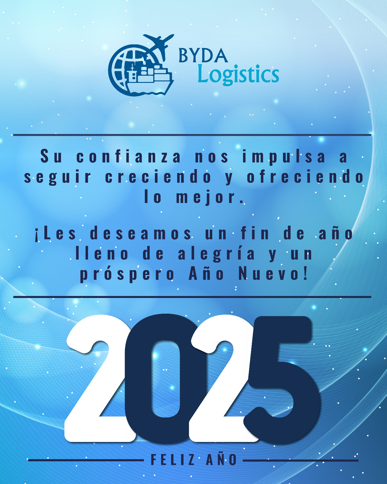 ¡Feliz Año Nuevo de parte de todo el equipo de Bydalogistics! 🎉
Gracias por acompañarnos en un 2024 lleno de retos superados y metas alcanzadas.
¡Seguimos comprometidos a optimizar tus procesos logísticos con eficiencia y confiabilidad! 🌍💼 Que este nuevo año esté lleno de grandes oportunidades y éxitos para todos. 🌟🥂
#FelizAñoNuevo #Bydalogistics #LogísticaEficiente #Crecimiento2024 #SolucionesLogísticas