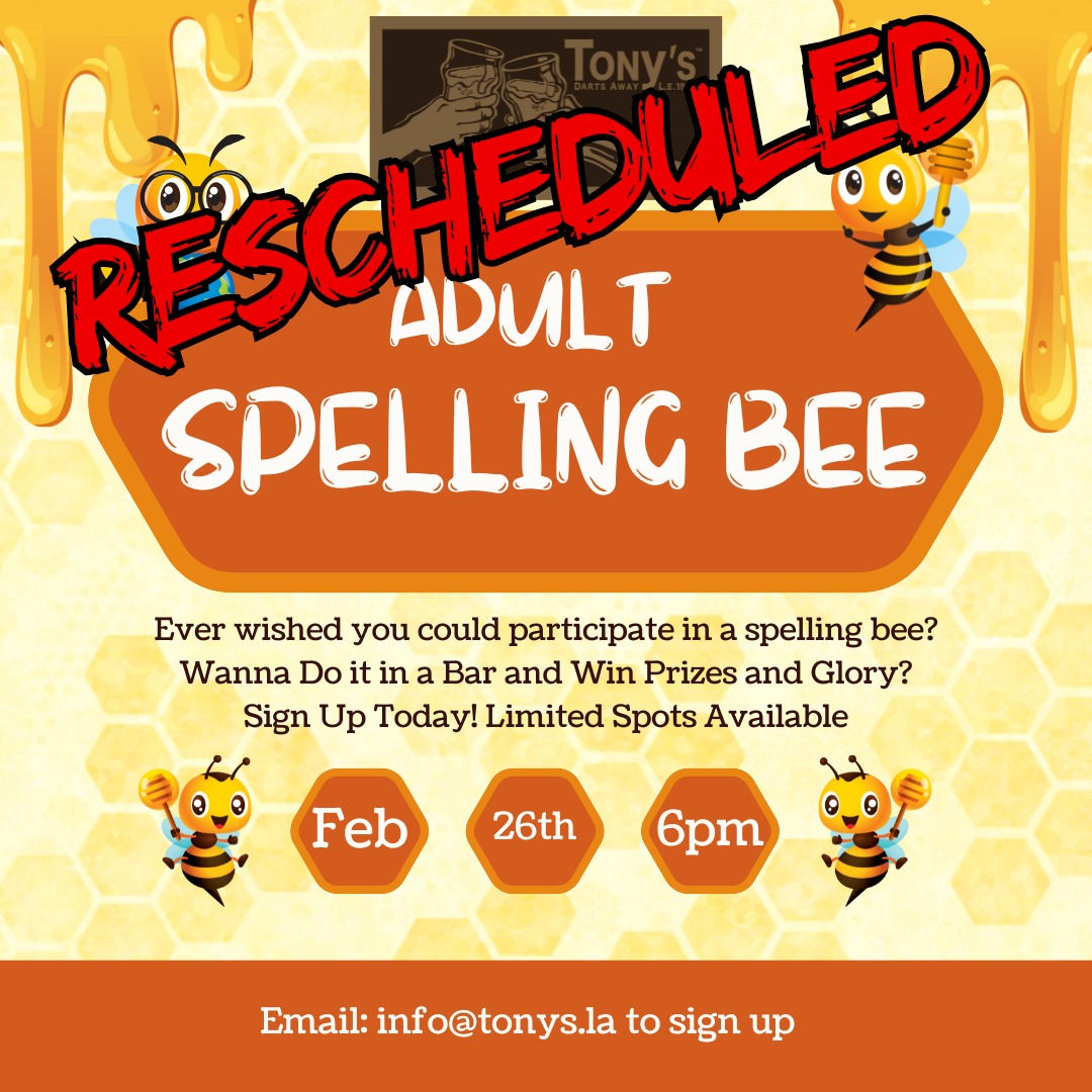 :: UPDATE We have to reschedule::
📝🐝 Adult Spelling Bee at Tony’s! 🐝📝
Think you’ve got what it takes to spell your way to victory? 🏆 Join us Wednesday, February 26th at 6 PM for our Adult Spelling Bee! 1710 W.Magnolia Blvd, Burbank
🔥 Bragging rights & prizes are on the line!
🍻 Cold beers & good times guaranteed.
📝 No autocorrect to save you now!
Gather your smartest (or cockiest) friends and let’s see who can spell their way to the top! 📖✨
#SpellingBee #BeeThereOrBeeSquare #WordsAndBeers #BuzzedAndSpelling #Tony’sEvents