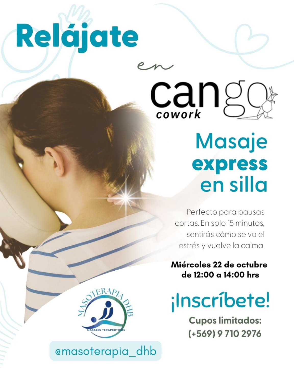 Amigos, tenemos una gran Noticia!! Porque nos importa tu bienestar laboral.
En Cango Cowork el próximo Miércoles 22 de octubre desde las 12:00 a 14:00 hrs. Para todos los clientes que vengan a nuestro Cowork Flex y todos nuestros clientes actuales tendrán la opción de realizarse un rico masaje de manera Gratuita!
15 minutos de masoterapia solo para ti. 💕🎁
Son cupos limitados; así que desde ya puedes reservar tu hora en nuestro Cowork Flex por $2000 y obtener este gran beneficio.
Agradecemos a Darío Huerta, certificado Masoterapeuta quien nos visita y nos entrega este gran regalo haciéndonos parte del proyecto"La Ruta del Masaje" Para Mayor información visita @masoterapia_dhb 📱
No te puedes perder esta gran oportunidad de relajo!
Los esperamos!