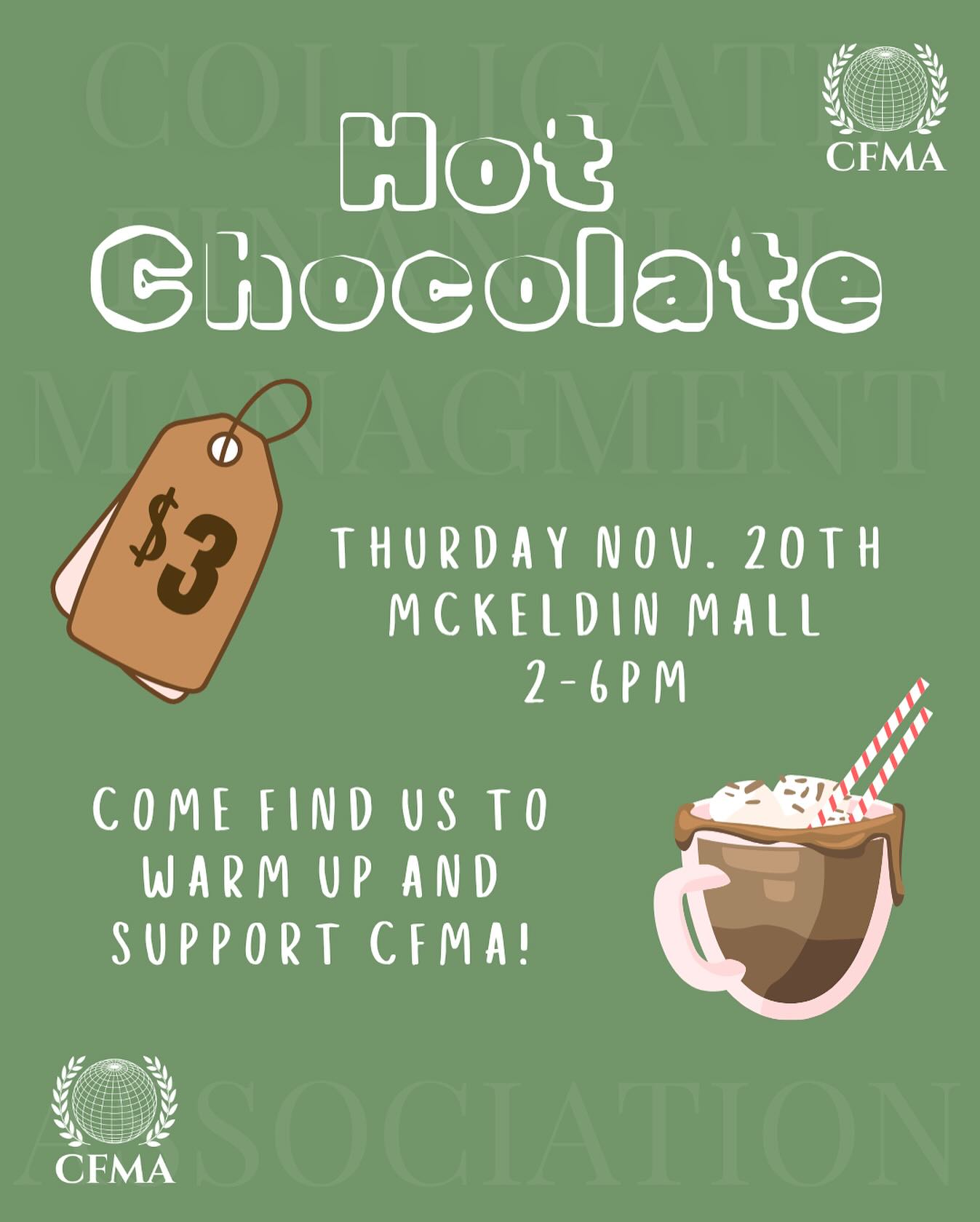 Pop out to Mckeldin Mall this next Thursday to warm up with some hot cocoa and support Cfma! Hope to see you there!
