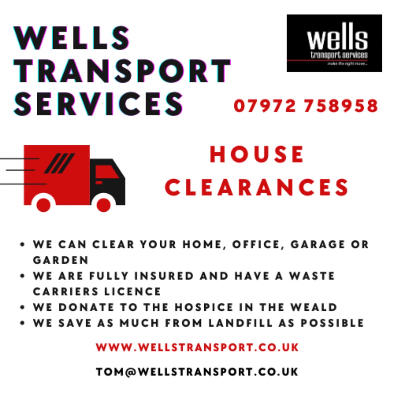 As well as being a professional removal company, another service that Wells Transport specialise in is our clearance service. Whether it be a full house clearance, a disposal of a few items or anything in between, we can take any old items away for you. We also work closely with and donate to the Hospice in the Weald to try and save as much from landfill as possible, giving items a new lease of life where possible! If you need a clearance or disposal of any kind, contact Tom!