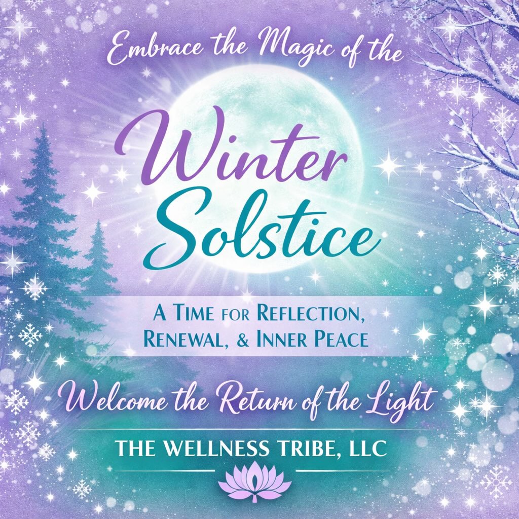 ✨ Winter Solstice ✨
Today we honor the longest night and the gentle return of the light.
The Winter Solstice invites us to slow down, reflect, and restore our inner balance.
Take a moment to breathe deeply, release what no longer serves you, and set intentions for the season ahead. Even in the quiet and darkness, growth is happening 🌙💜
May this solstice bring you peace, renewal, and grounded energy.
— The Wellness Tribe, LLC
#WinterSolstice #SeasonOfReflection
#ReturnOfTheLight #MindBodySoul
#SelfCareSeason